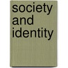 Society and Identity door Teitge J. Smith
