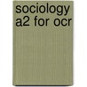 Sociology A2 For Ocr door Steven Chapman