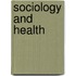 Sociology and Health