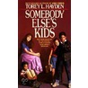 Somebody Else's Kids door Torey L. Hayden