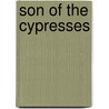 Son of the Cypresses door Meron Benvenisti
