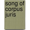 Song Of Corpus Juris door Joe L. Hensley