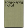 Song-playing Incl.cd door Volker Dunisch