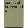 Songs Of Hollywood C door Philip Furia