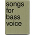 Songs for Bass Voice