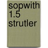 Sopwith 1.5 Strutler door J.M. Bruce