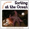 Sorting at the Ocean door Jennifer Rozines Roy
