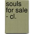 Souls For Sale - Cl.