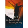 Liefde, aanvaarding en vergeving by J. Cook