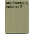 Southennan, Volume 2