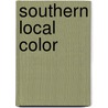 Southern Local Color door Onbekend