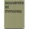 Souvenirs Et Mmoires door Paul Bonnefon