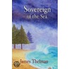 Sovereign Of The Sea door James Thelman