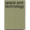 Space and Technology door Janet Shuter