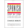 Spanish Step-By-Step door Charles Berlitz