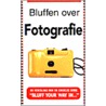 Bluffen over fotografie by J. Courtis