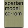 Spartan Model Cd-rom door Francis A. Carey