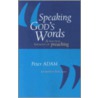 Speaking God's Words door Peter Adam