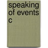 Speaking Of Events C door James Higginbotham