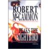 Speaks the Nightbird door Robert R. McCammon