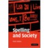 Spelling and Society