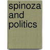 Spinoza And Politics by Etienne Balibar