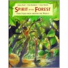 Spirit Of The Forest door Helen East