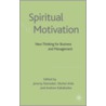 Spiritual Motivation door Andrew Kakabadse