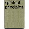 Spiritual Principles door Marianne Williamson