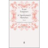 Sportsman's Sketches by Sergeevich Ivan Turgenev