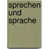 Sprechen und Sprache