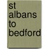 St Albans To Bedford