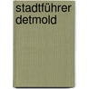 Stadtführer Detmold by Annette Fischer