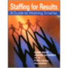 Staffing for Results door Jeanne Goodrich
