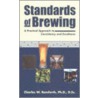 Standards Of Brewing door Charles W. Bamforth