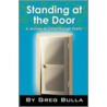 Standing at the Door by Greg Bulla