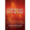 Standing in the Fire door Larry Dressler