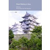 State Making in Asia by Tak-Wing Ngo