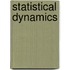 Statistical Dynamics