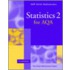 Statistics 2 For Aqa