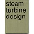 Steam Turbine Design