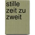 Stille Zeit zu zweit