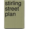 Stirling Street Plan door Ronald P.A. Smith