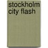 Stockholm City Flash
