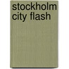 Stockholm City Flash door Rand McNally
