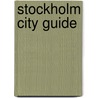 Stockholm City Guide door Susanne A. Rose