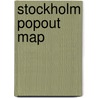 Stockholm Popout Map by The Map Group