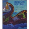 Stone Girl Bone Girl door Laurence Anholt