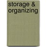 Storage & Organizing by Gardens