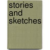 Stories And Sketches door James Payne